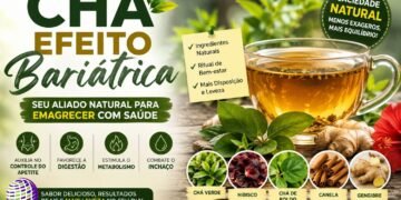 Chá Efeito Bariátrica: a bebida natural que conquistou quem busca emagrecer com equilíbrio